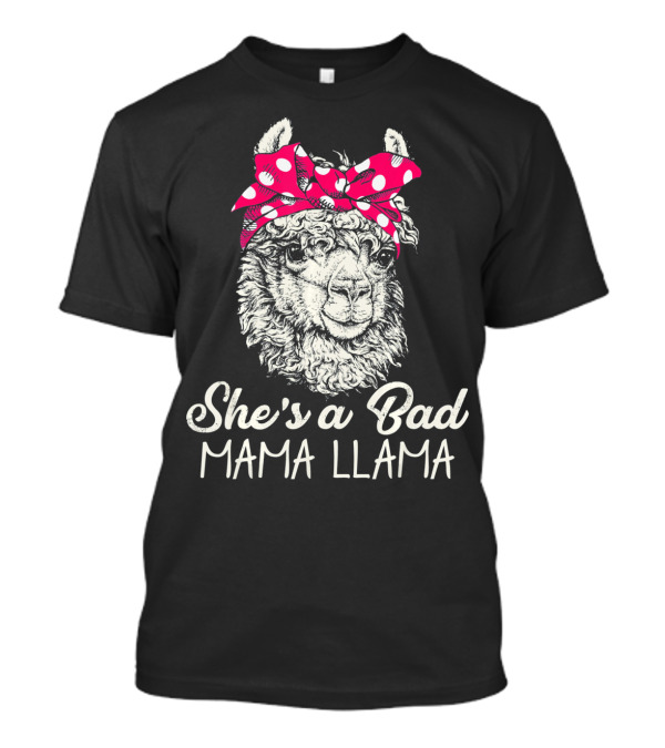 She's A Bad Mama Llama Retro Illustration With Red Polka Dot Headband T-Shirt