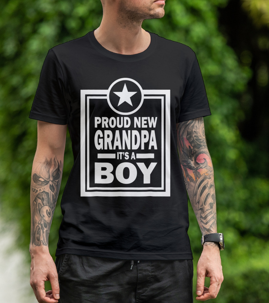Proud New Grandpa It's A Boy Star Badge T-Shirt