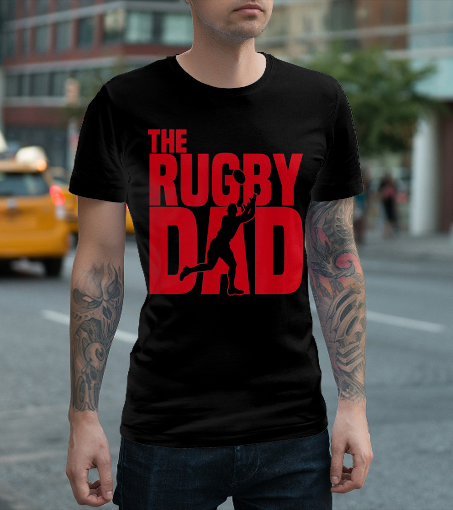 THE RUGBY DAD Dad Father Rugger Player Football T-Shirt