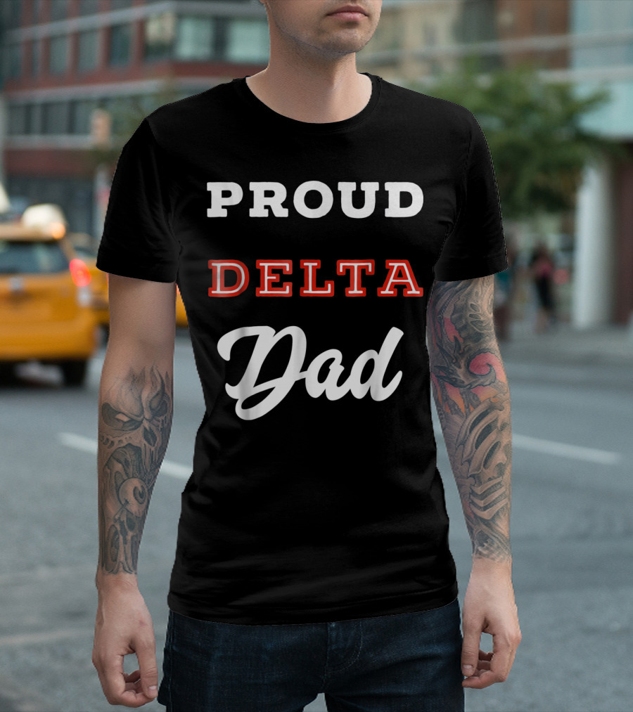 Proud Delta Sorority Dad T-Shirt
