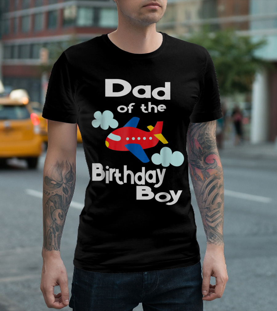 Dad of the Birthday Boy Airplane T-Shirt