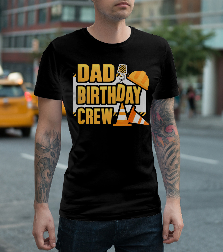 Dad Birthday Crew Boys Construction T-Shirt