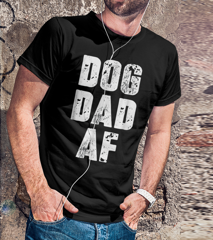Mens Dog Dad AF Birthday Dad T-Shirt