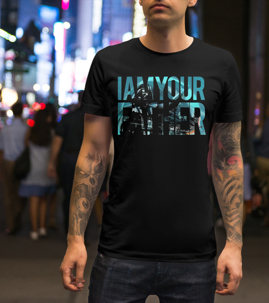 Vader I AM YOUR FATHER Star Wars T-Shirt