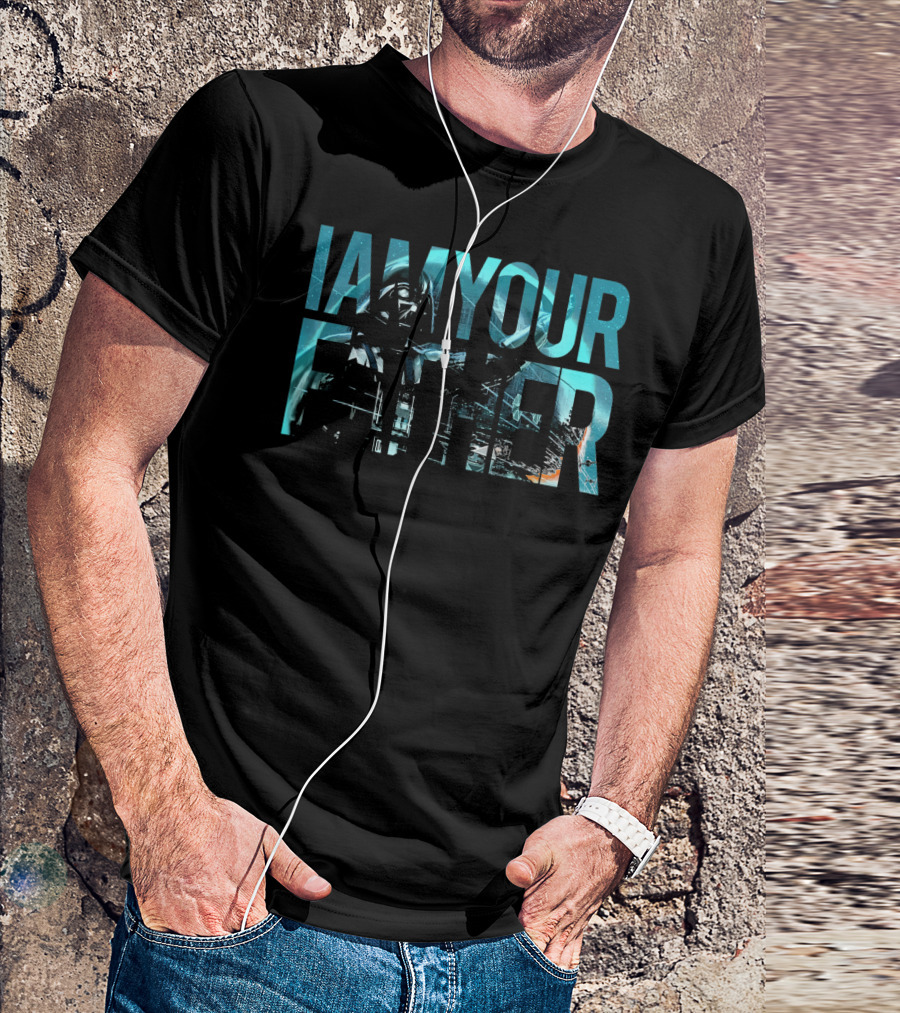 Vader I AM YOUR FATHER Star Wars T-Shirt
