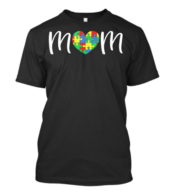 Mom Puzzle Heart Autism Awareness T-Shirt