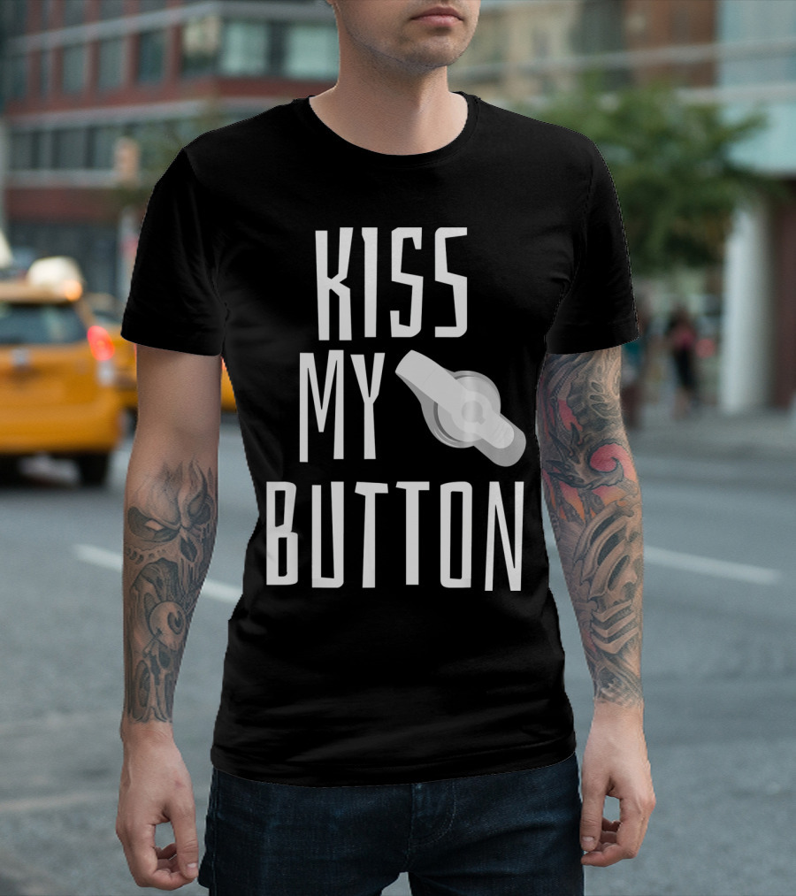 Kiss My Button Feeding Tube Awareness Tu T-Shirt