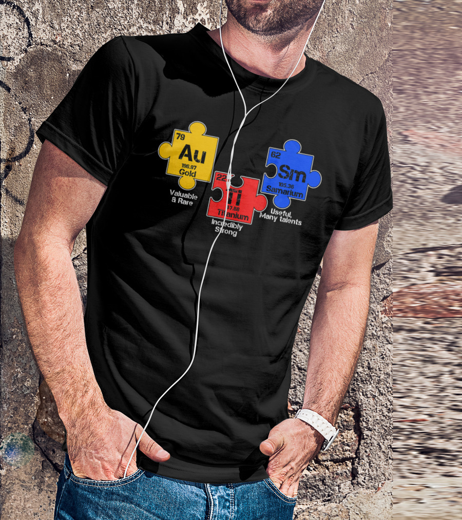 Autism Awareness Day Puzzle Chemical Elements Au Gold Ti Titanium Sm Samarium T-Shirt