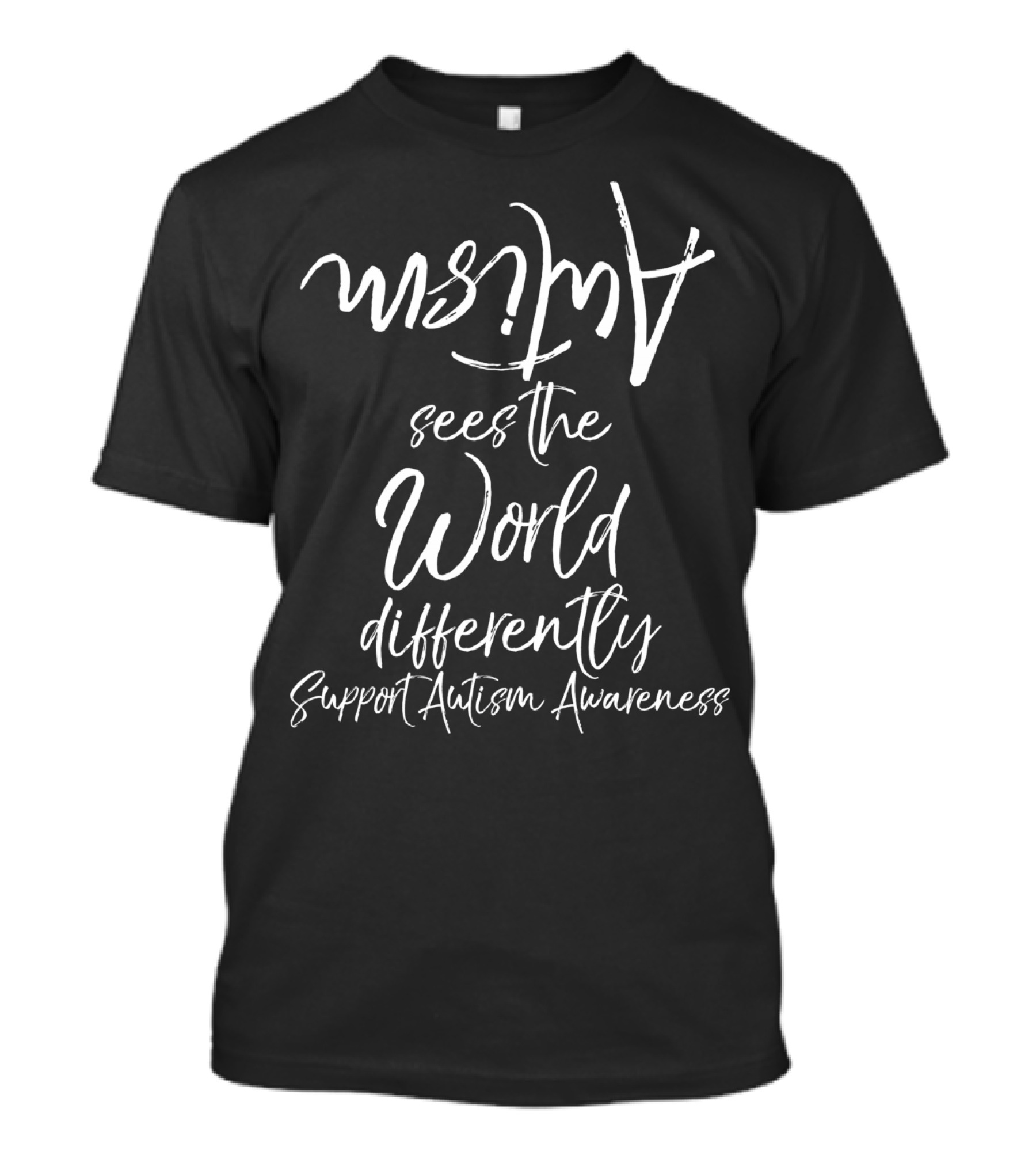 Autism Sees The World Differently Support Autism Awareness T-Shirt