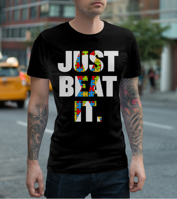 Just Beat It Autism Puzzle T-Shirt