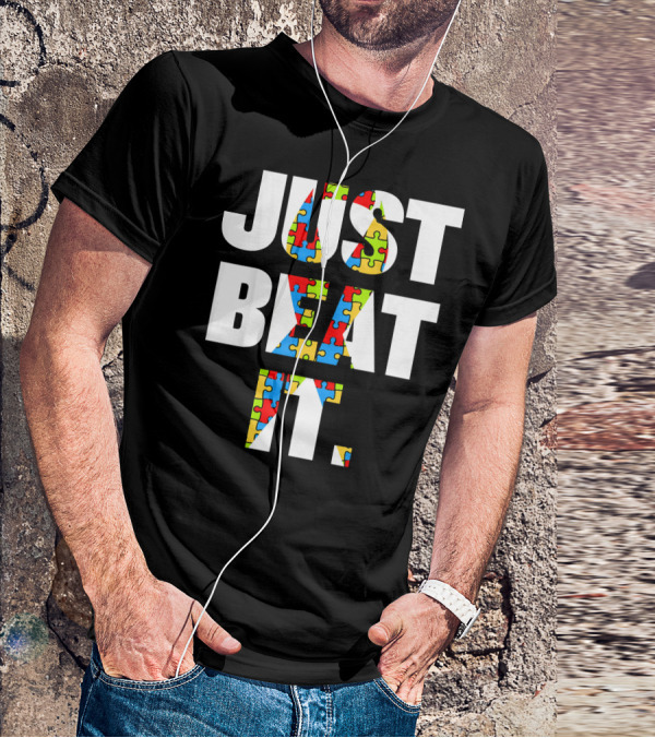 Just Beat It Autism Puzzle T-Shirt