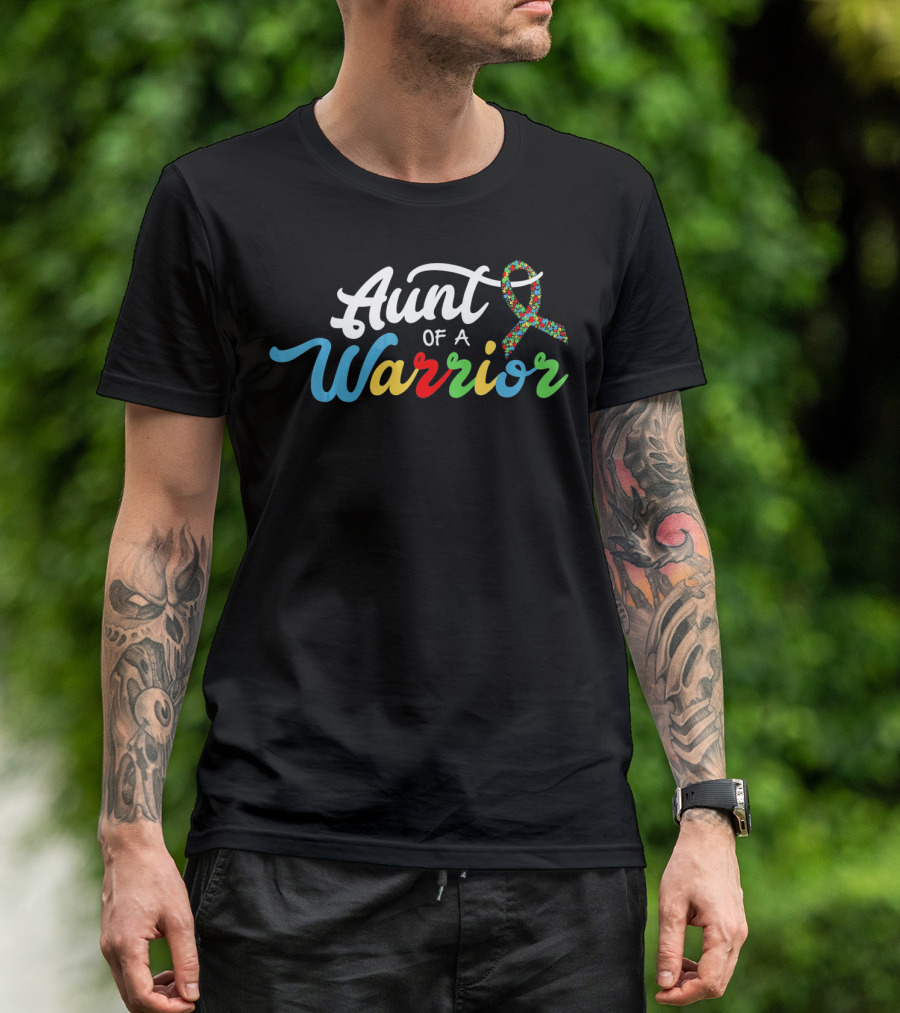 Aunt Of A Warrior Autism Awareness Support T-Shirt