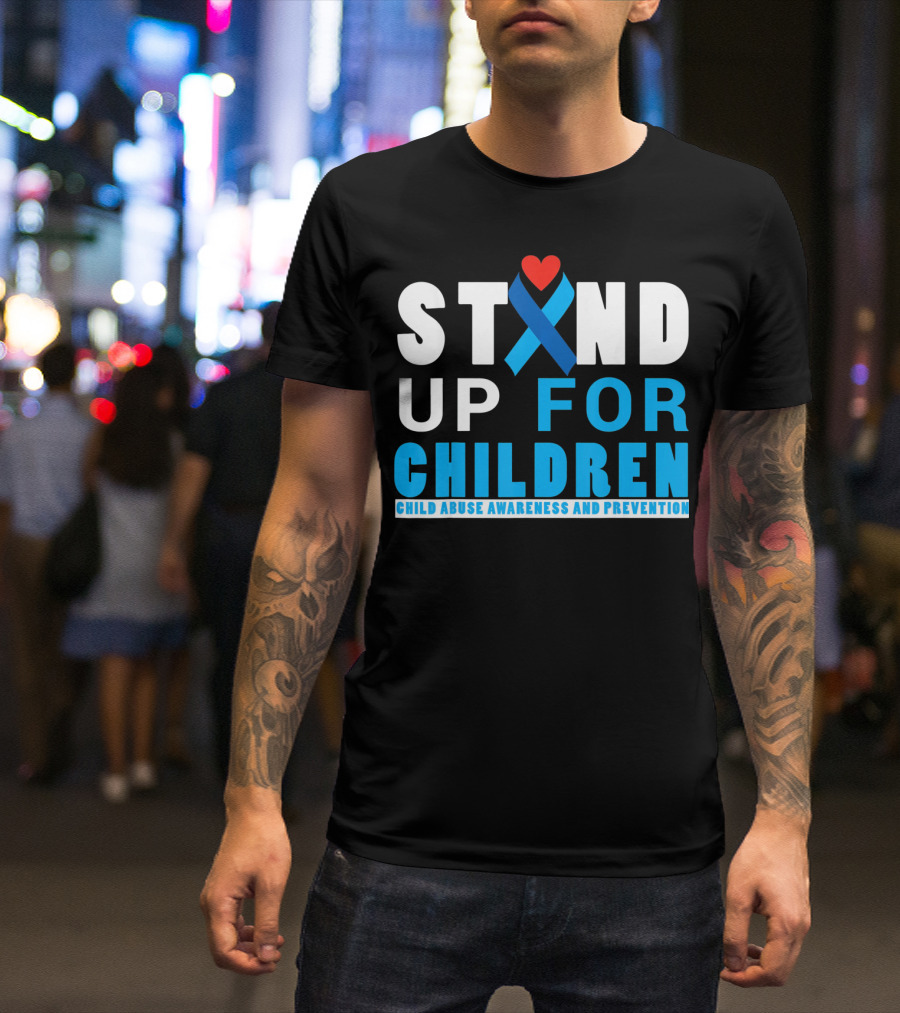 STAND UP FOR CHILDREN Child Abuse Awareness And Prevention T-Shirt