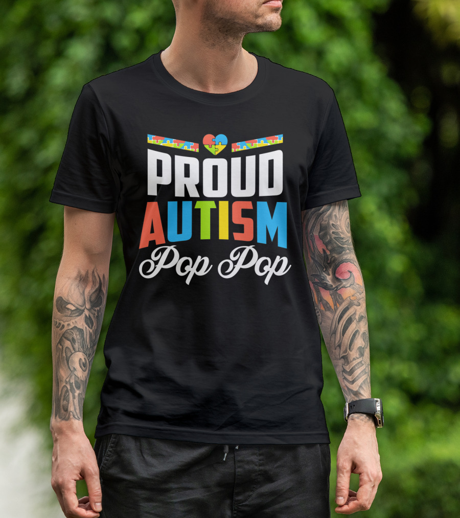Proud Autism Pop Pop Puzzle Heart Awareness Support T-Shirt