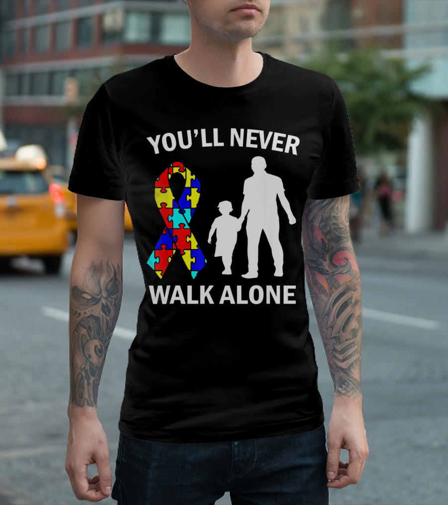 You'll Never Walk Alone Autism Dad And Son Puzzle T-Shirt