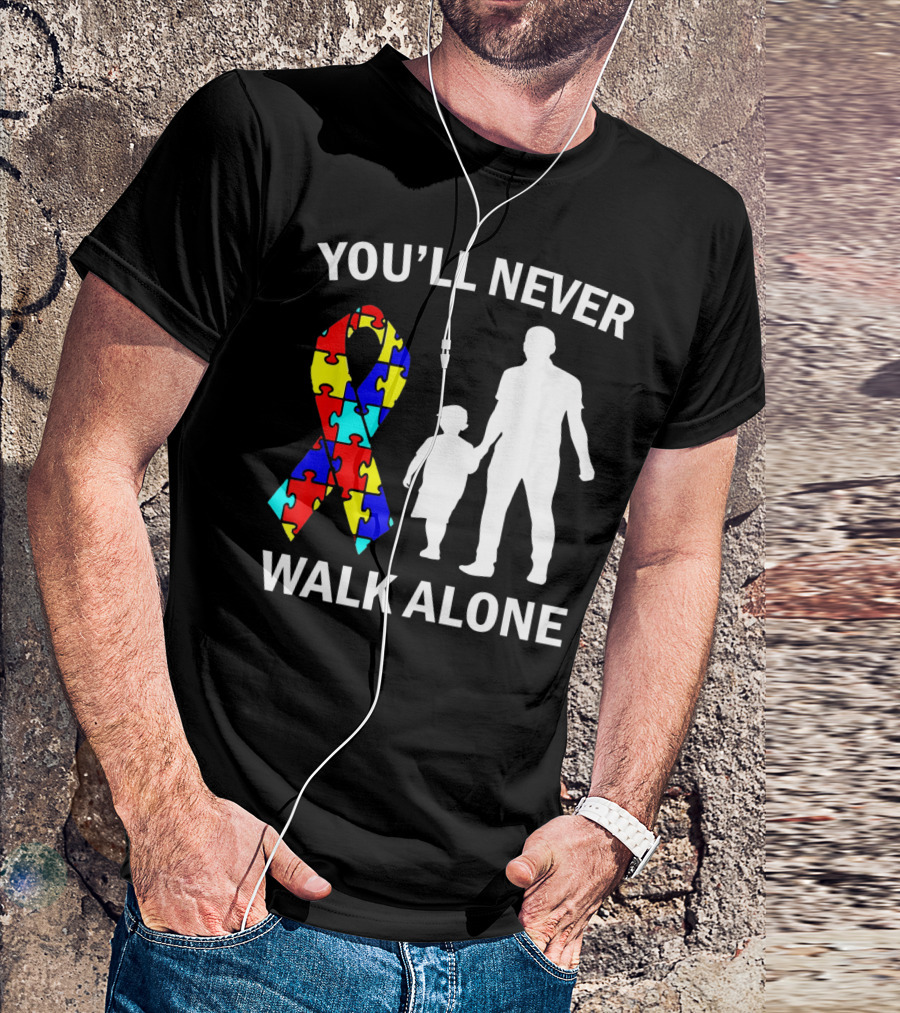 You'll Never Walk Alone Autism Dad And Son Puzzle T-Shirt