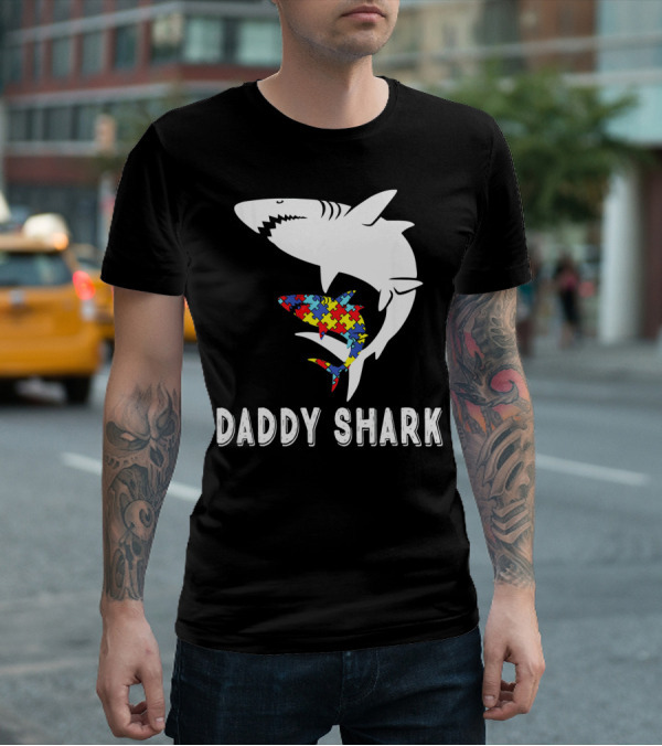 Daddy Shark Autism Awareness Puzzle Piece Sharks T-Shirt