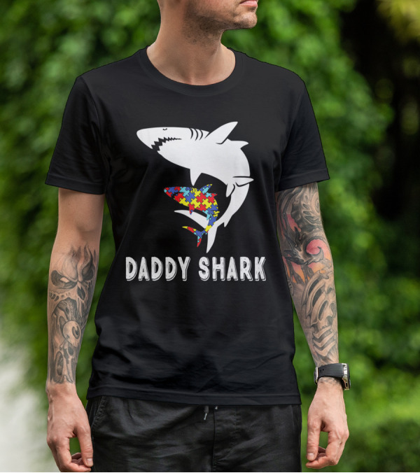 Daddy Shark Autism Awareness Puzzle Piece Sharks T-Shirt