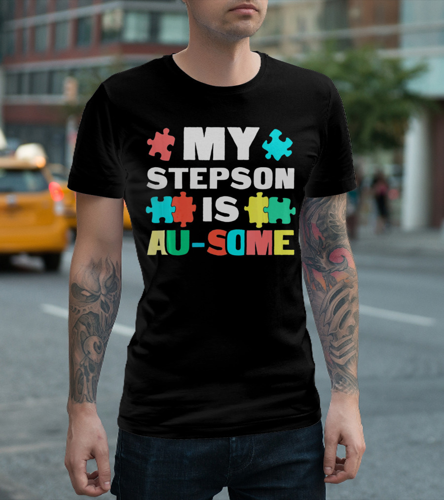 My Stepson Is Au-Some with Autism Puzzle Pieces T-Shirt