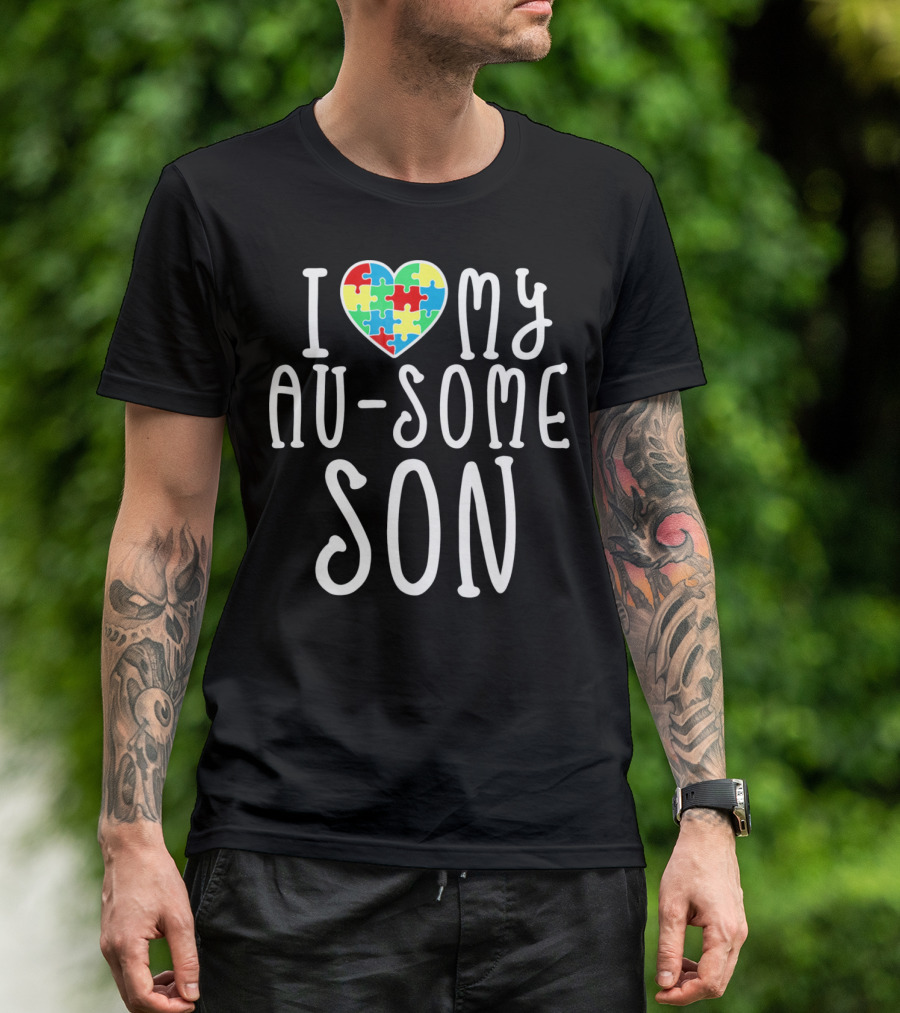I LOVE MY AU SOME SON Autism Awareness Puzzle Heart T-Shirt