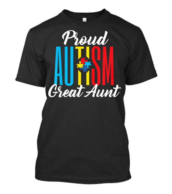Proud Autism Great Aunt Puzzle Piece Awareness Support T-Shirt