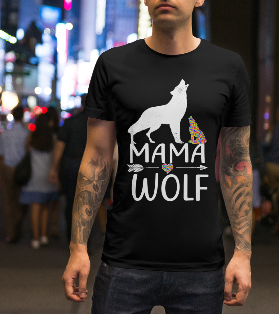 Mama Wolf Autism Awareness Autis T-Shirt