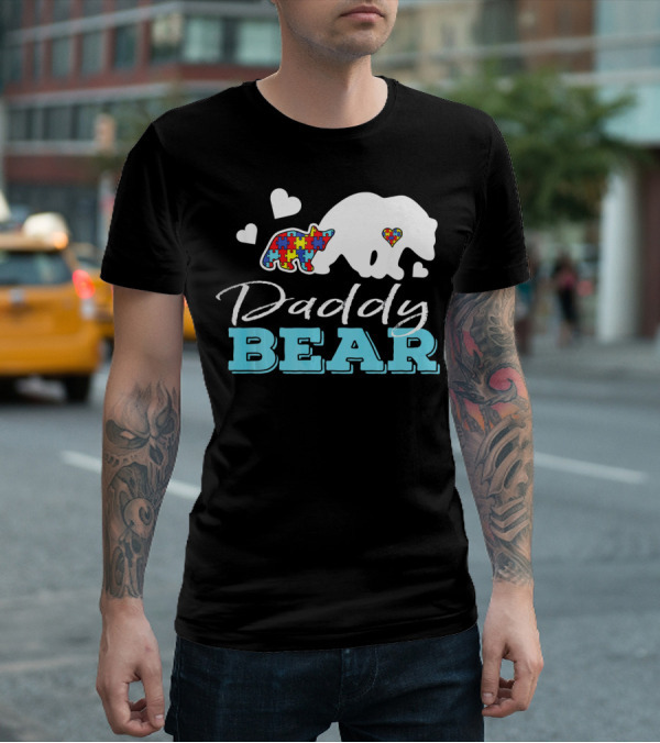 Daddy Bear Puzzle Heart Autism Awareness T-Shirt