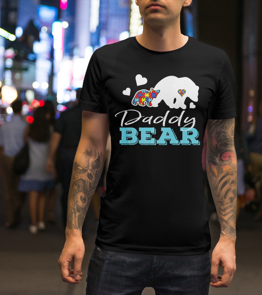 Daddy Bear Puzzle Heart Autism Awareness T-Shirt