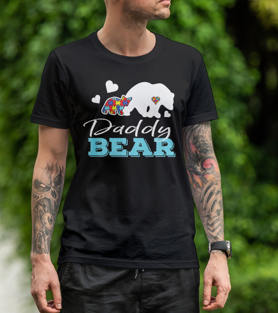 Daddy Bear Puzzle Heart Autism Awareness T-Shirt