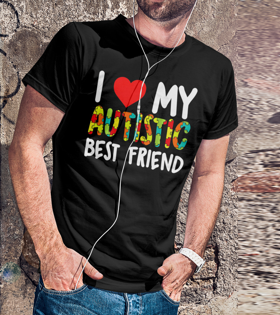 I Love My Autistic Best Friend Puzzle T-Shirt