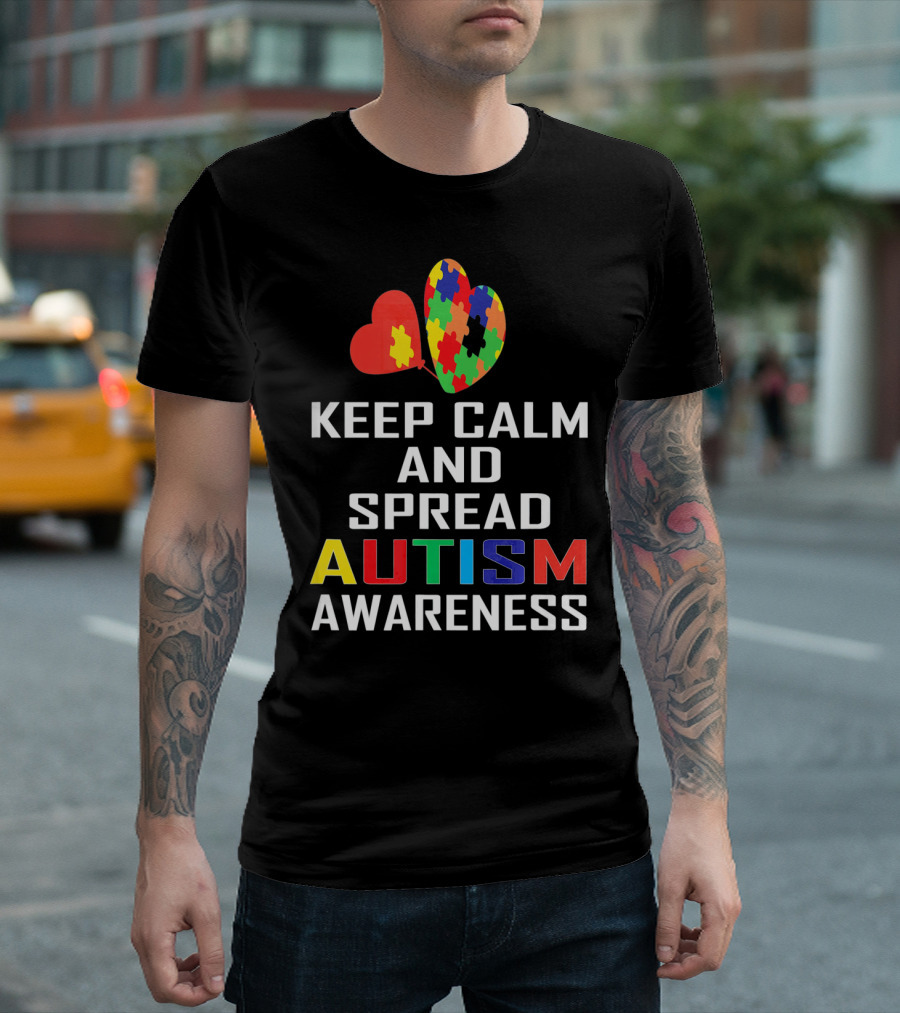 Keep Calm And Spread Autism Awareness Puzzle Heart T-Shirt