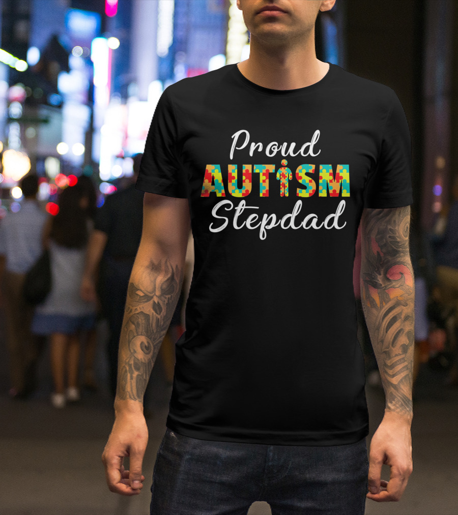 Proud Autism Stepdad Puzzle Awareness T-Shirt