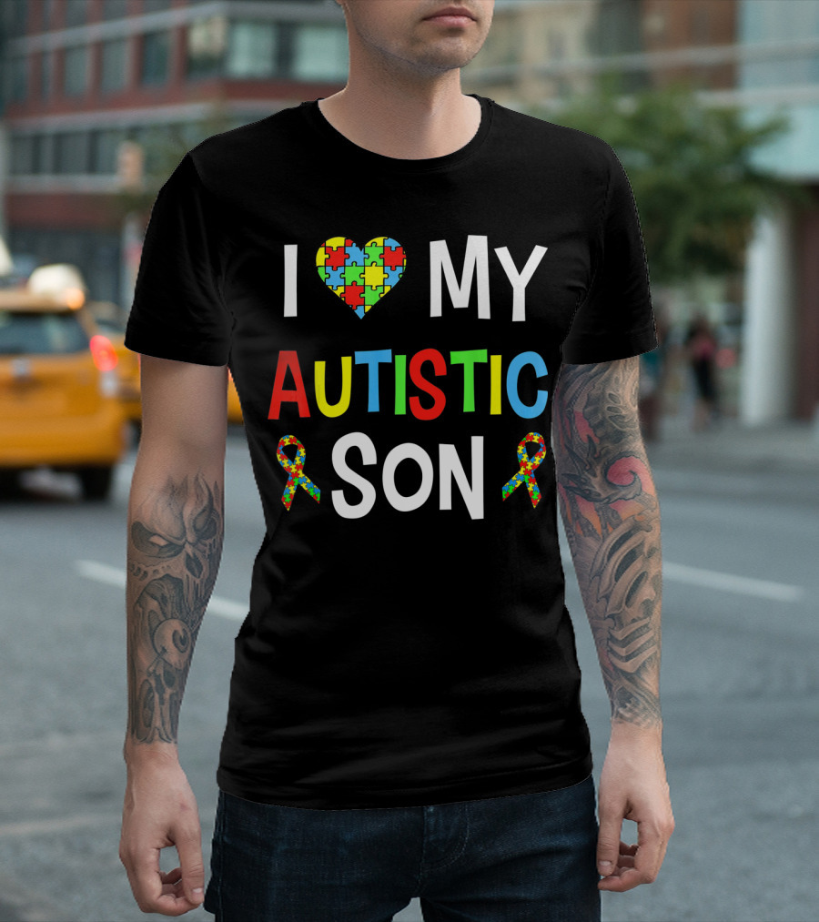 I Love My Autistic Son with Puzzle Heart and Autism Awareness Ribbons T-Shirt