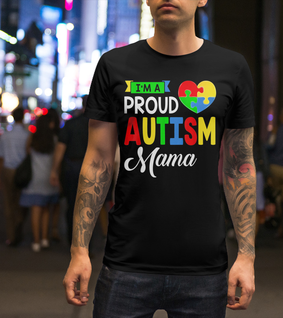 I'M A Proud Autism Mama Puzzle Heart Mamasaurus T-Shirt