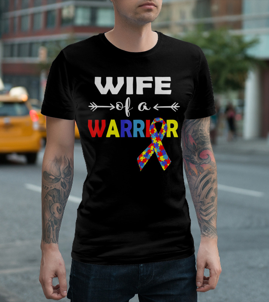 Wife of a Warrior Autism Awareness Ribbon Puzzle T-Shirt