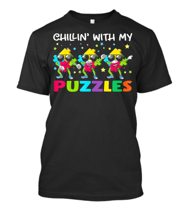 Chillin With My Puzzles Cool Dancing Characters With Autism Awareness T-Shirt