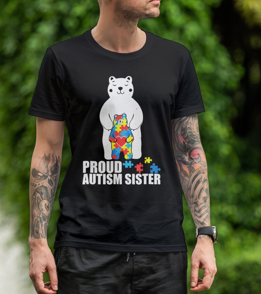 Proud Autism Sister Bear Puzzle Heart Multicolor T-Shirt
