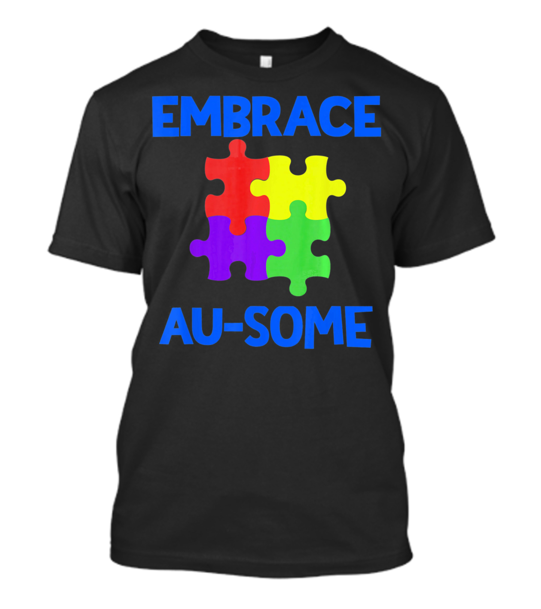 Embrace Au-some Autism Awareness Puzzle Piece T-Shirt