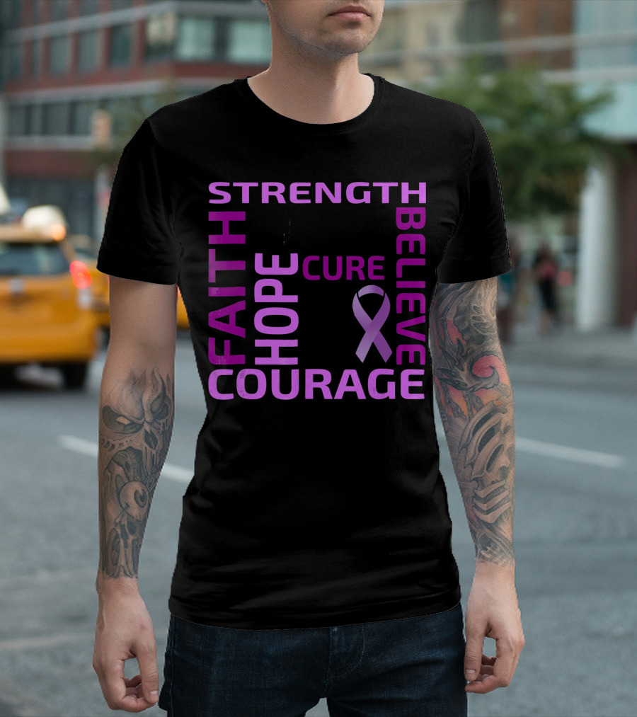 Cystic Fibrosis Awareness Strength Faith Hope Courage Cure Believe T-Shirt