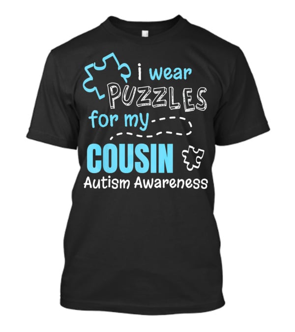 I Wear Puzzles For My Cousin Autism Awareness T-Shirt