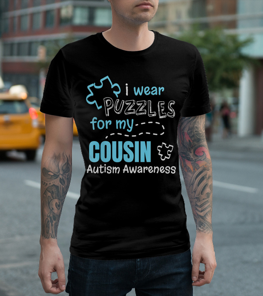 I Wear Puzzles for My Cousin Autism Awareness T-Shirt