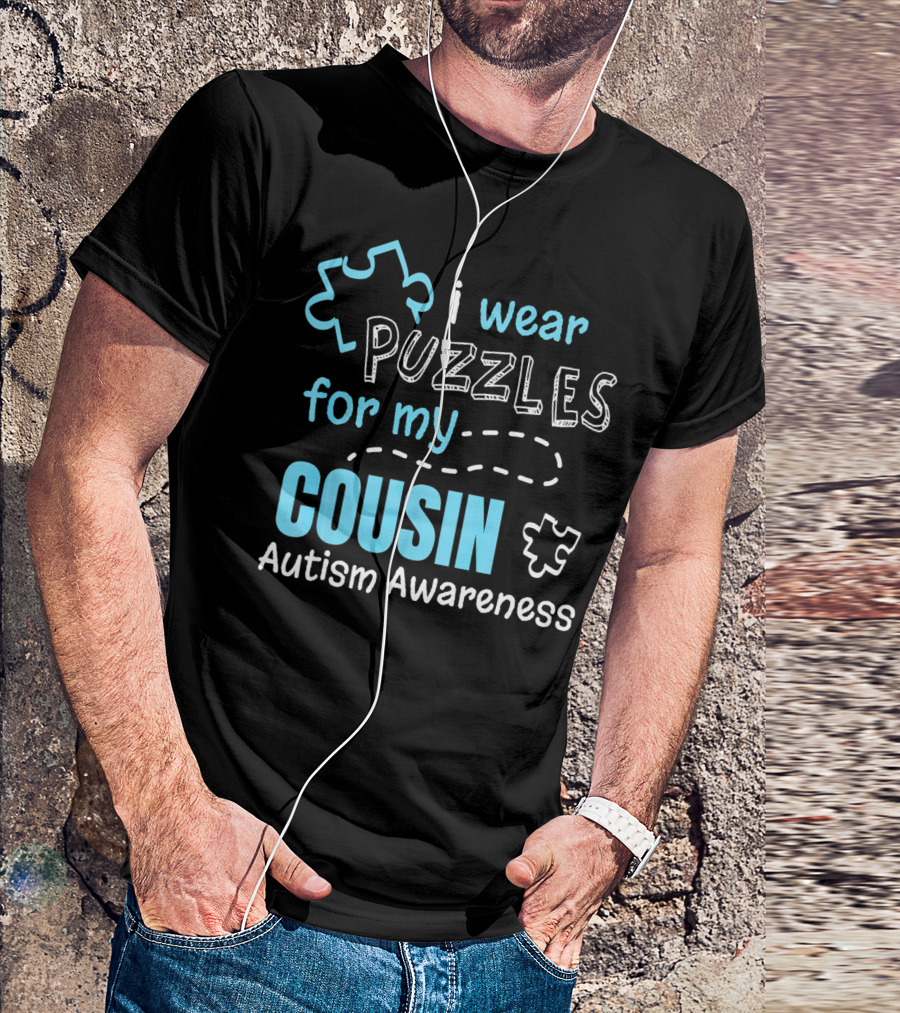 I Wear Puzzles For My Cousin Autism Awareness T-Shirt