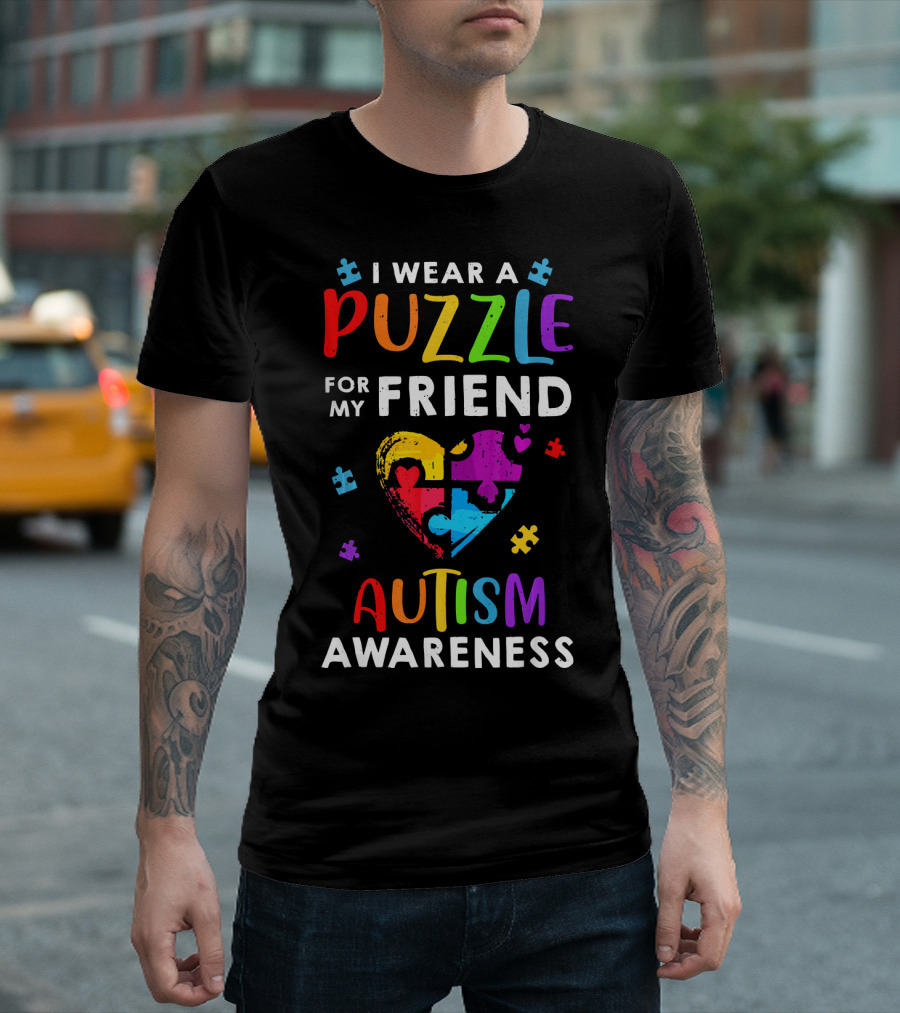 I Wear A Puzzle For My Friend Autism Awareness T-Shirt