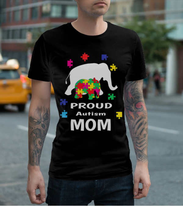 Proud Autism Mom Elephant Puzzle Piece Awareness T-Shirt