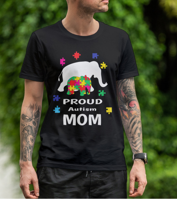 Proud Autism Mom Elephant Puzzle Piece Awareness T-Shirt