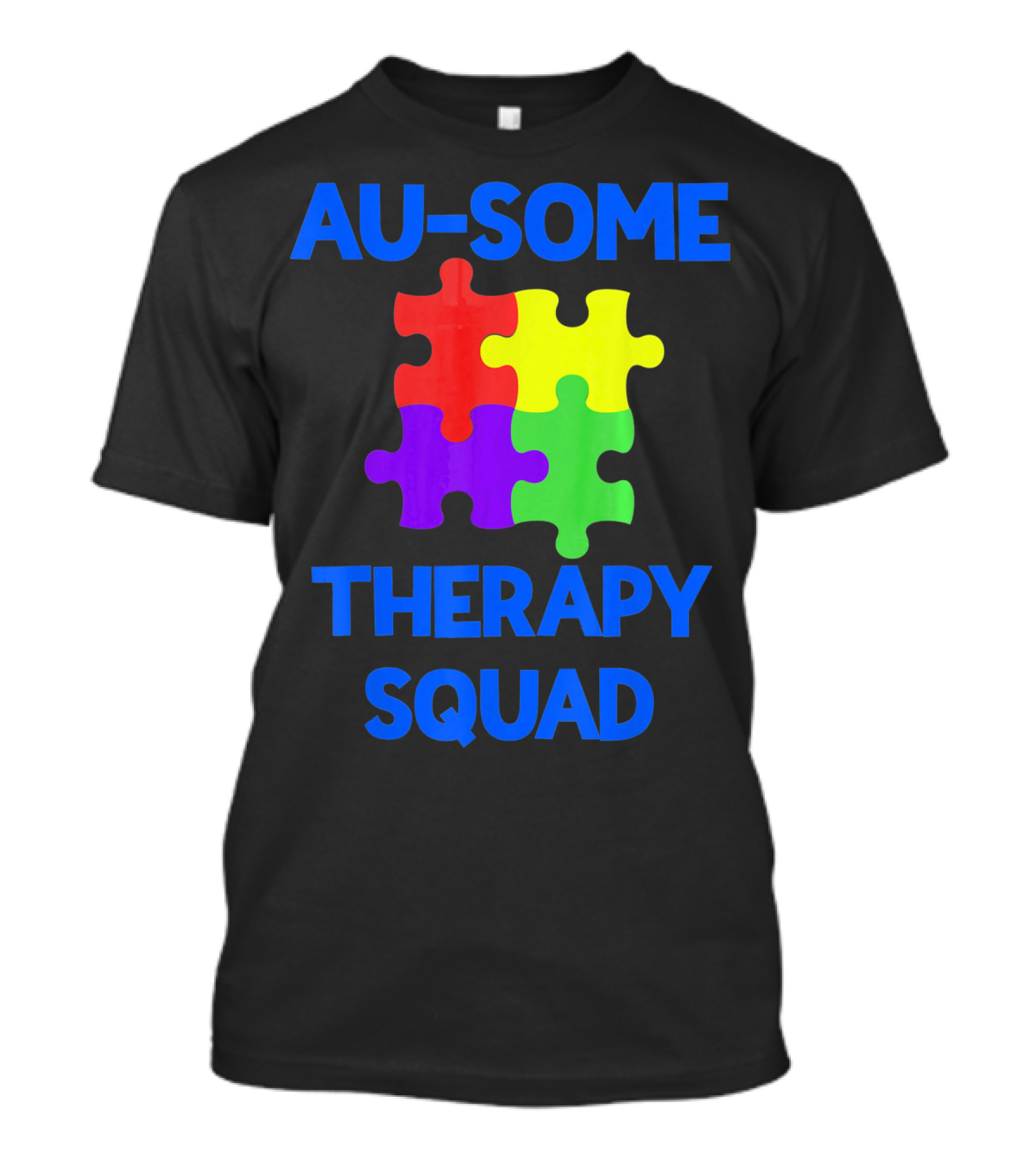 AU-SOME Therapy Squad Autism Awareness Puzzle Pieces T-Shirt