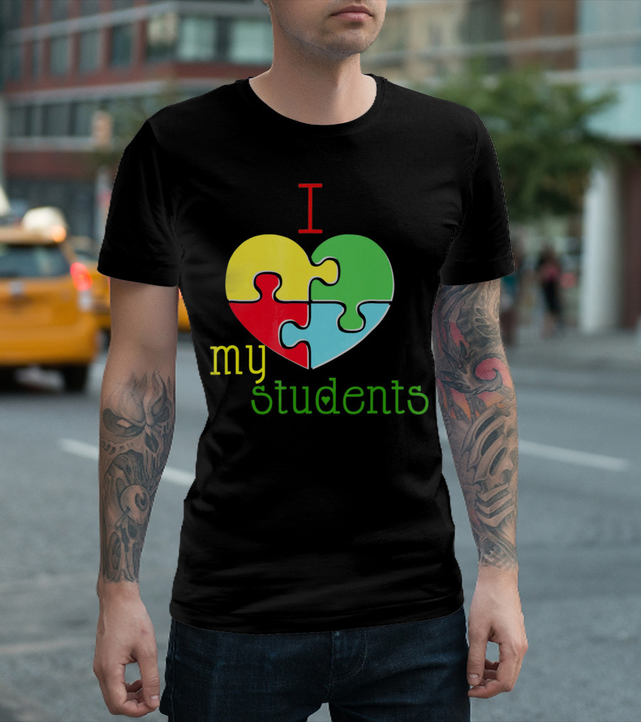 I Love My Students Autism Awareness Puzzle Heart T-Shirt