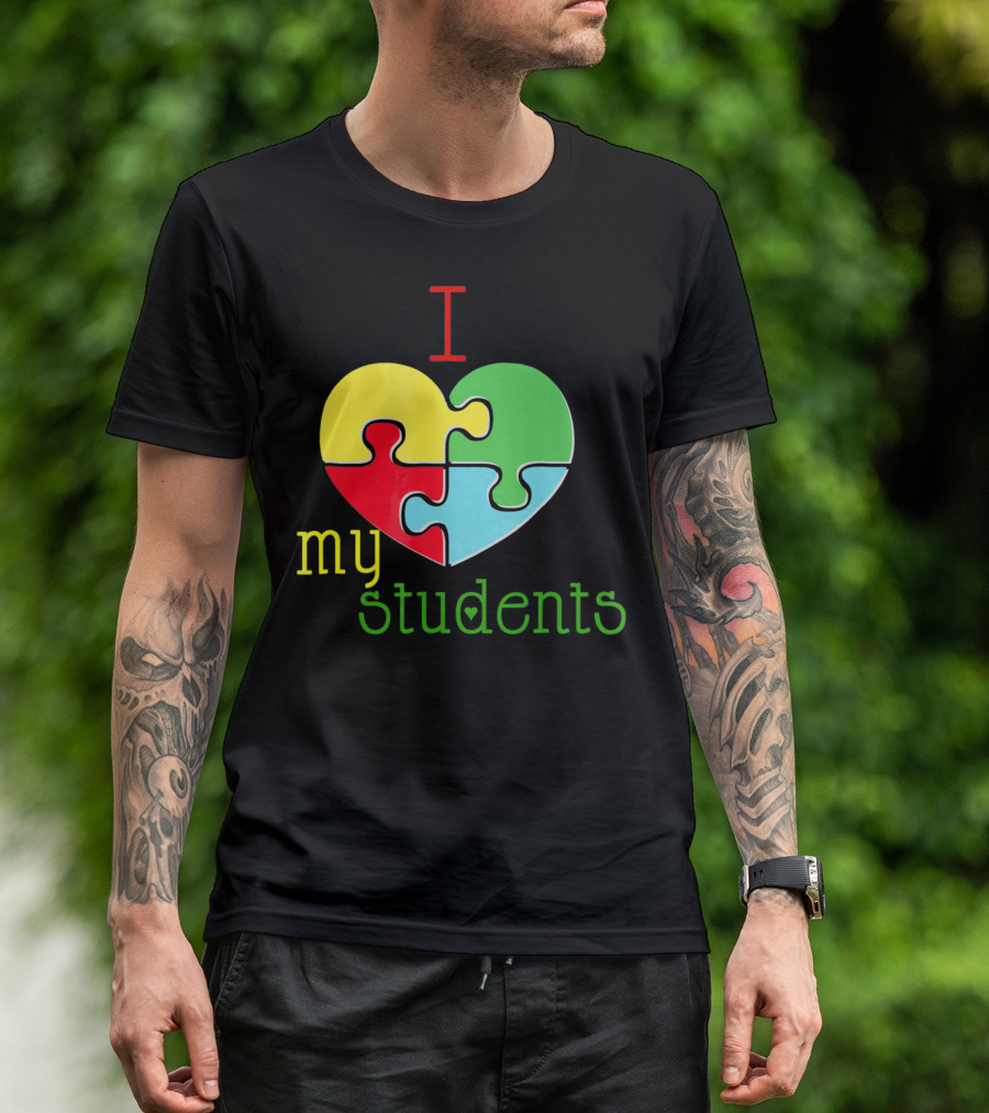 I Love My Students Autism Awareness Puzzle Heart T-Shirt