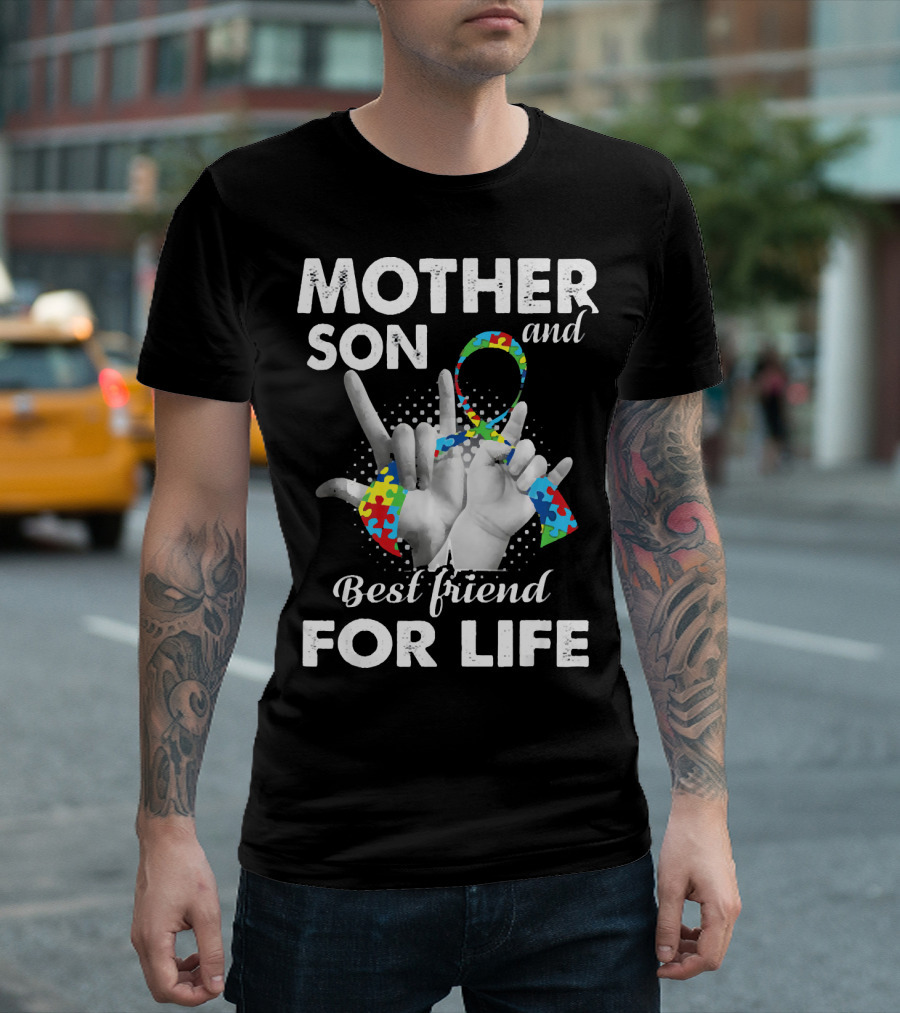 Mother Son And Best Friend For Life Autism Awareness T-Shirt