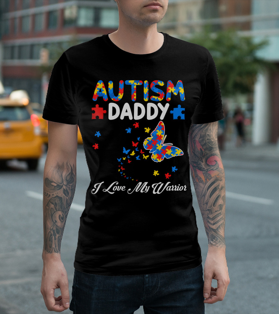 Autism Daddy I Love My Warrior Butterfly Puzzle Pieces T-Shirt